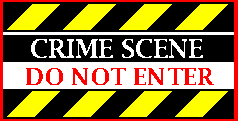 Crime Scene - Do not enter